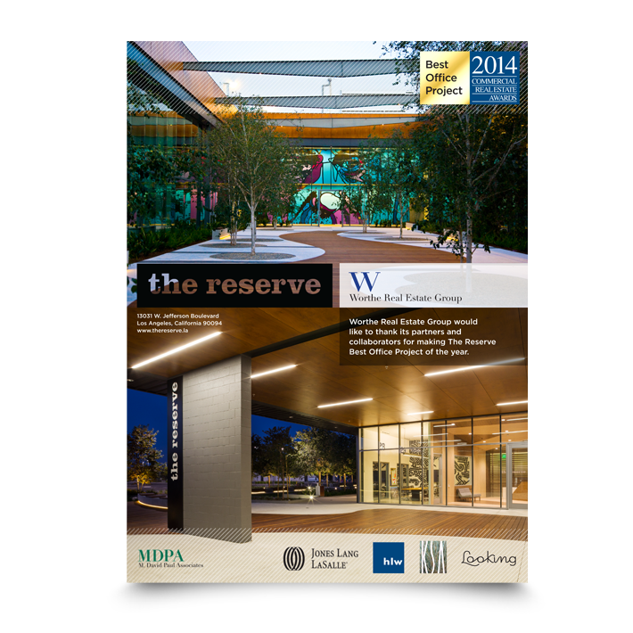 The Reserve wins 2014 Best Office Project Award from the Los Angeles Business Journal 2014 Commercial Real Estate Awards. L.A. Business Journal 2014 Commercial Real Estate Award for Best Office Project 2014 Advertisement